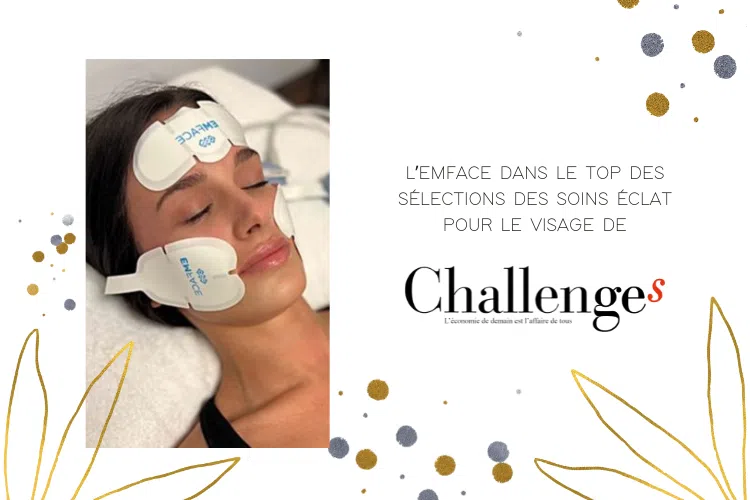 EMFace in the top of the Challenges’ radiance face care