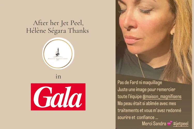 Hélène Ségara Thanks Maison Magnifisens for Her Jet Peel